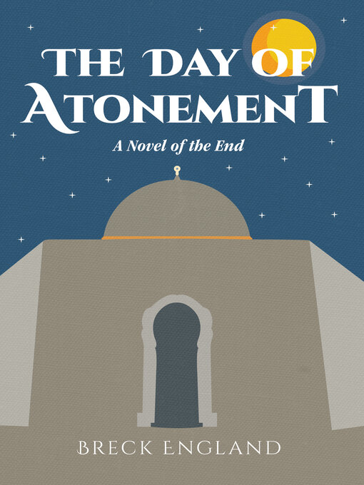 Title details for The Day of Atonement by Breck England - Available